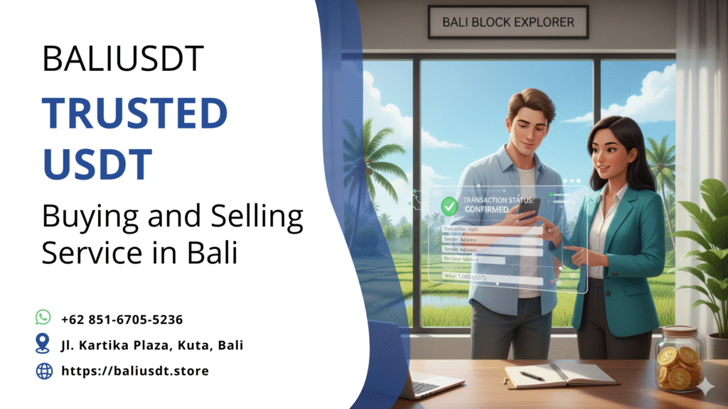 How to Check USDT Transaction in Bali: A Traveler’s Guide