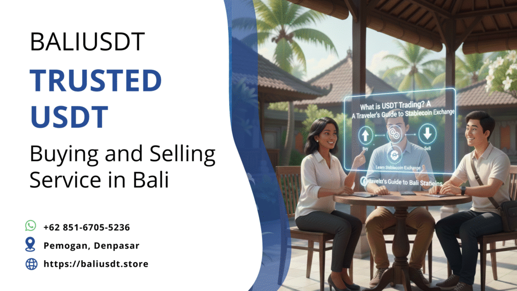 What is USDT Trading? A Traveler's Guide to Stablecoin Exchange