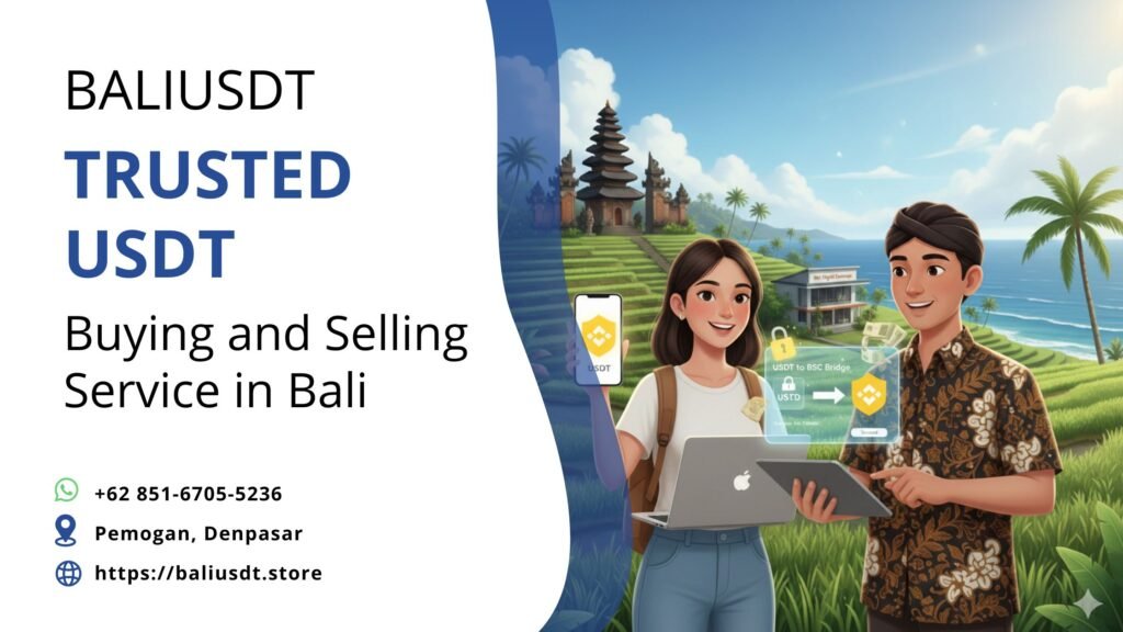 Can I Send USDT to BSC? A Guide for Travelers in Bali