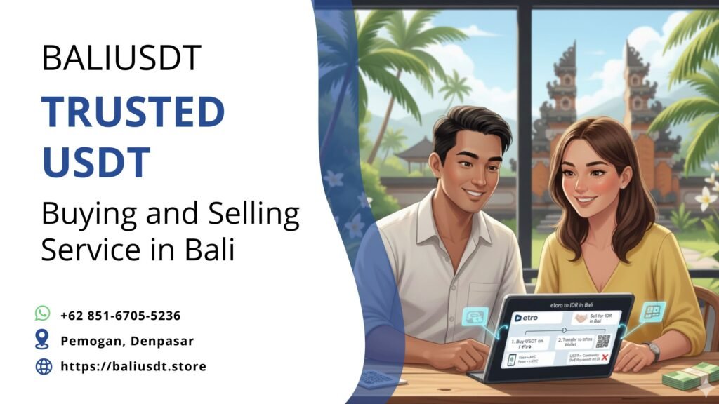 [Can I Buy USDT on eToro? Key Considerations for Digital Nomads in Bali