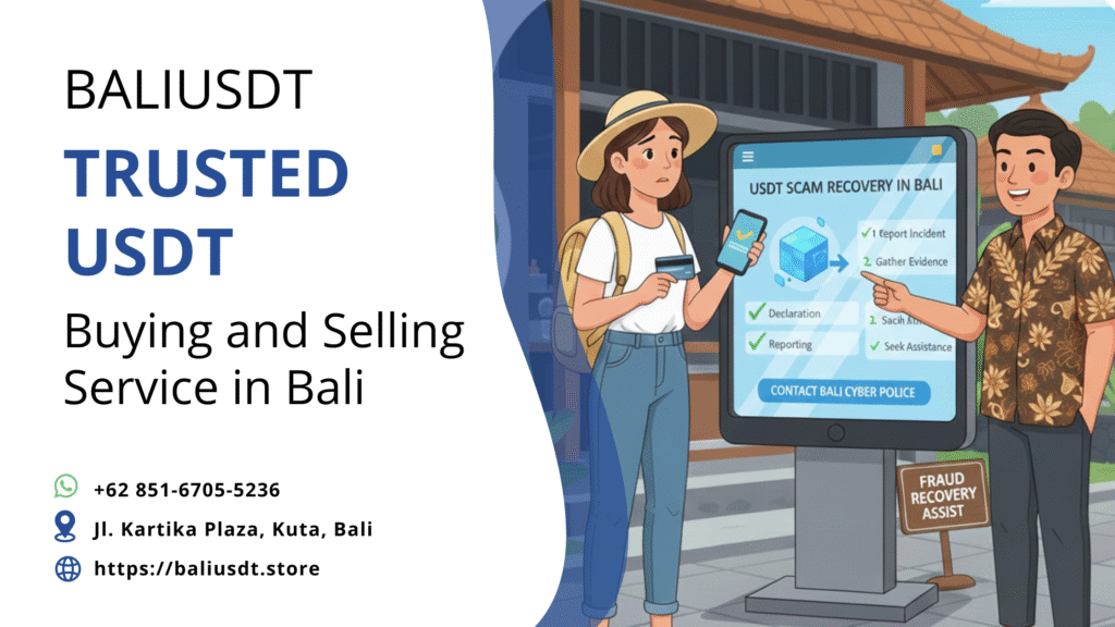 Can I Get My USDT Back From a Scammer? How to Recover Safely in Bali