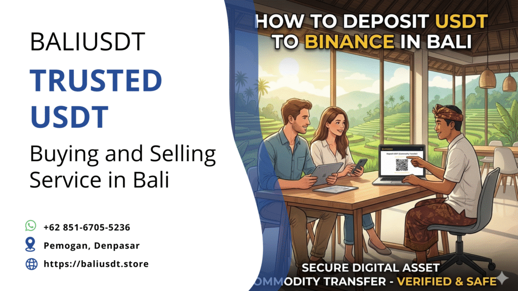 How to Deposit USDT to Binance in Bali? A Complete Guide how to deposit usdt to binance in Bali
