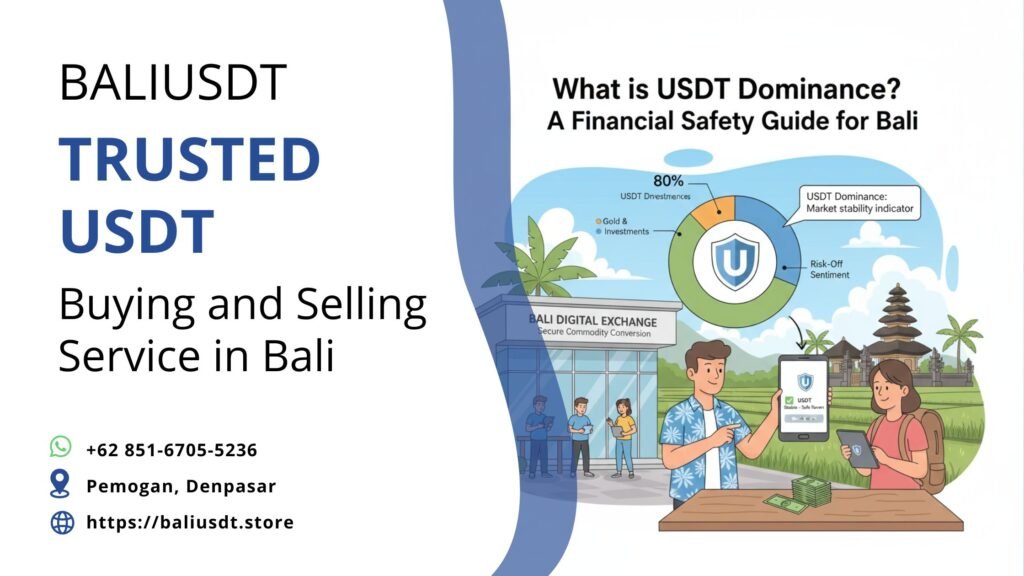 What is USDT Dominance? A Financial Safety Guide for Bali