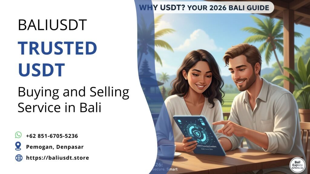 Why Use USDT? A 2026 Guide for Bali Expats and Nomads