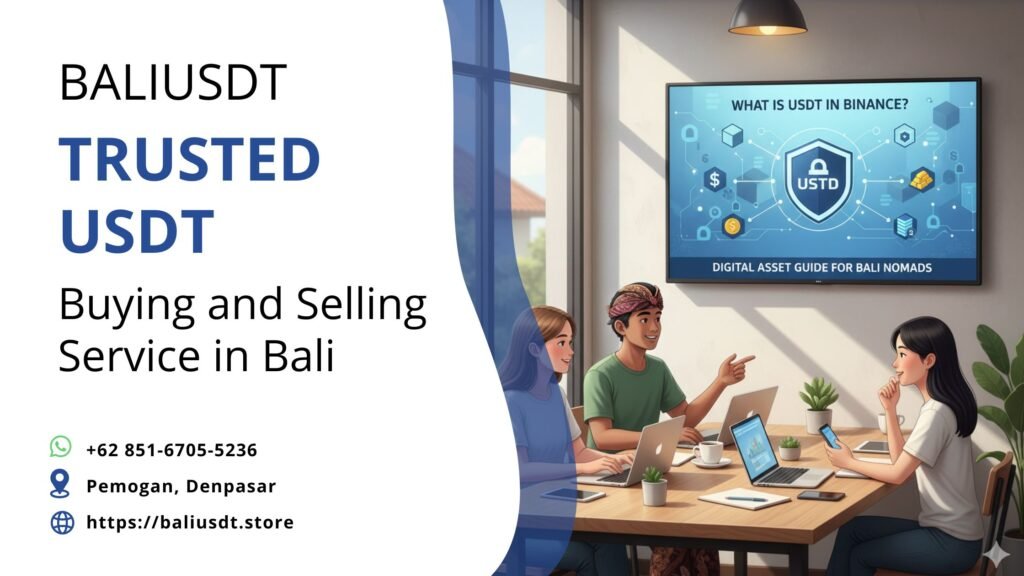 What is USDT in Binance? A Guide for Bali Nomads