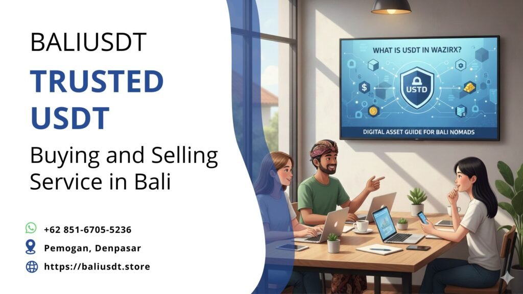 What is USDT in WazirX? A Financial Guide for Bali Nomads