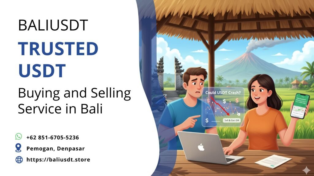 Could USDT Crash? A 2026 Guide for Bali Expats and Nomads