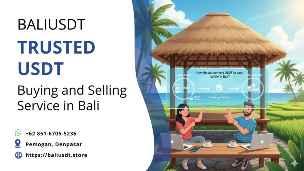 How do you convert USDT to cash safely in Bali?