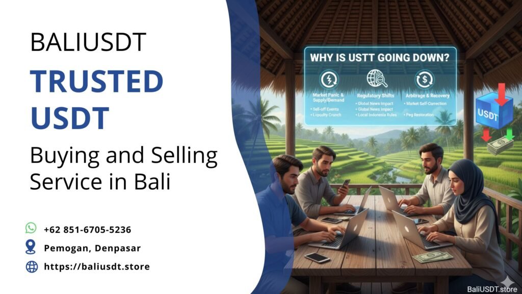 Why is USDT Going Down? A Market Analysis for Bali Nomads