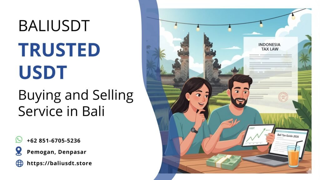 Do You Have to Pay Taxes on USDT in Bali? 2026 Guide