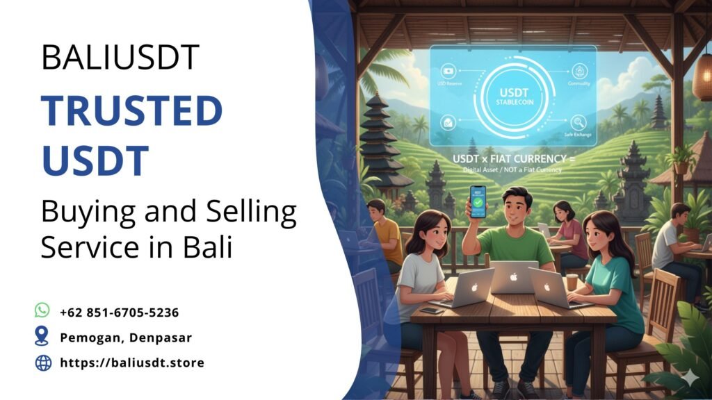 Is USDT a Fiat Currency? A 2026 Guide for Bali Travelers
