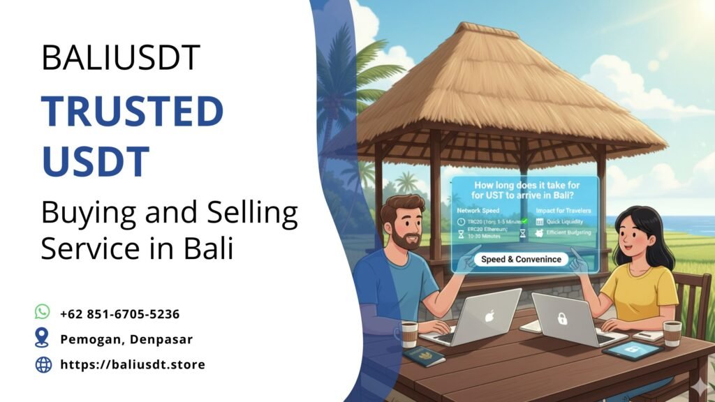 How long does it take for USDT to arrive in Bali?