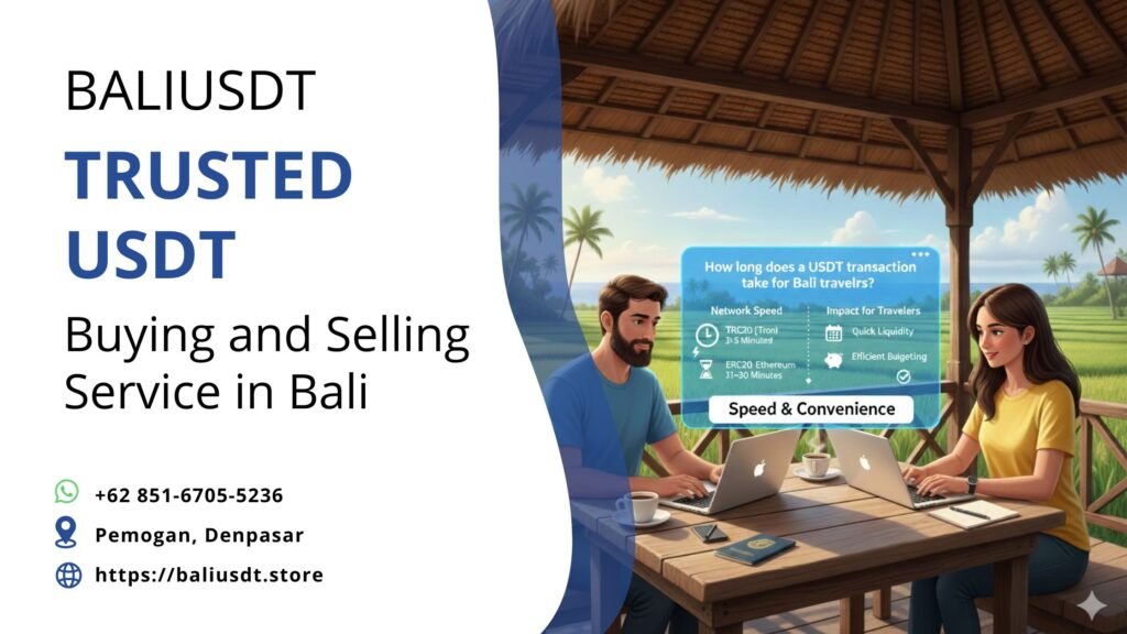 How long does it take for usdt to transfer in Bali?