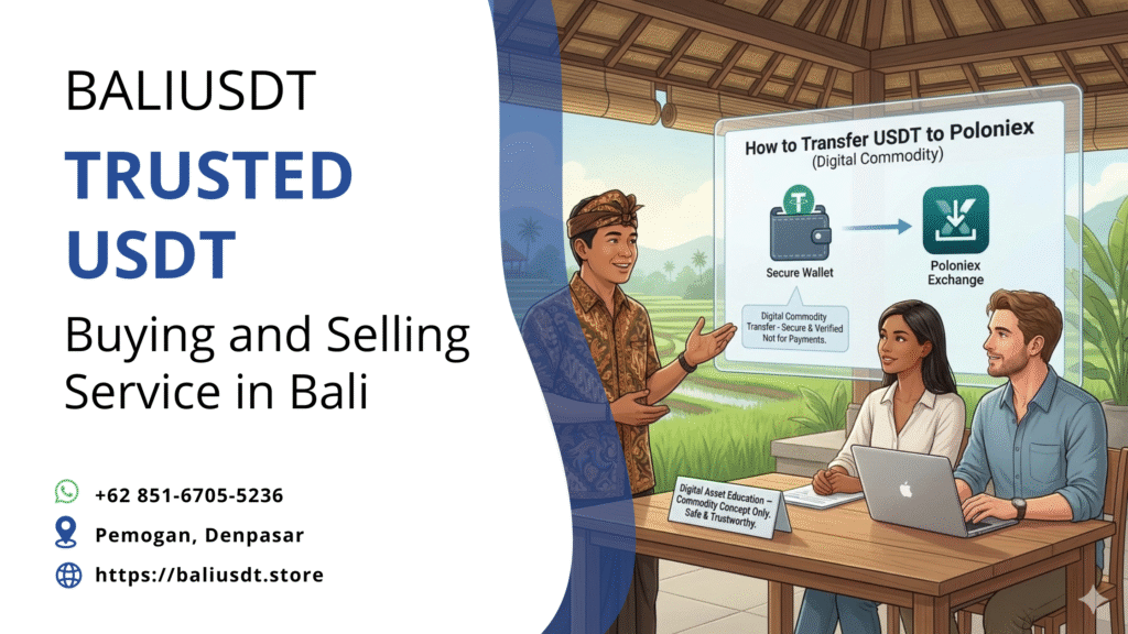 How to Transfer USDT to Poloniex? Your 2026 Bali Guide how to transfer usdt to poloniex